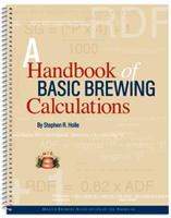 A Handbook of Basic Brewing Calculations